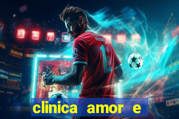 clinica amor e saude pirituba